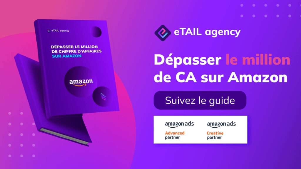 Visuel Post eTAIL - Dépasser le million de CA sur AMZ